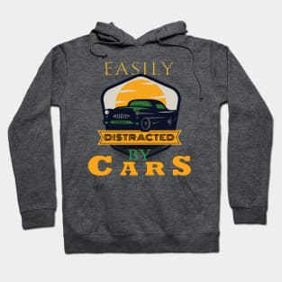Easily distracted by cars Hoodie